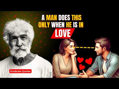 What a MAN Does When He REALLY LOVES A WOMAN