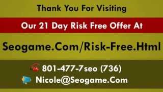 SEOgame.com/risk-free.html Performance Based SEO p. 801-921-3625