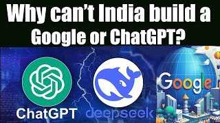 "Why India Can’t Build Its Own Google or ChatGPT Yet | The Tech Race Explained"