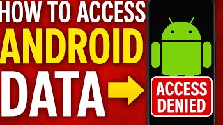 Fix Access Denied on Android – How to Open Android Data Folder (2025 Working Method)