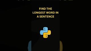 Find the Longest Word in a Sentence in Python | Quick Coding Trick