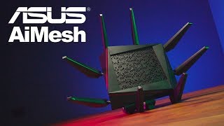AiMesh: The Fastest and Most Flexible Mesh WiFi