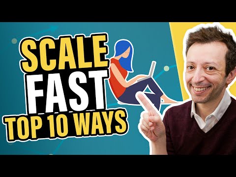 How to SCALE Your Business QUICKLY 🤑  Top 10 Ways to Grow FAST