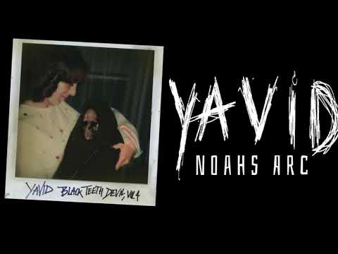 Noahs Arc ( Audio ) BTD Volume 4 - Yavid