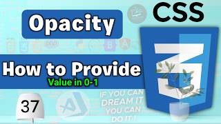 CSS Opacity Explained Control Transparency in Web Design of CSS Tutorial #37