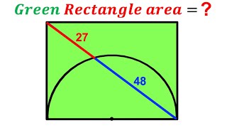 Can you find the area of the Green shaded Rectangle? | (Semicircle) | #math #maths | #geometry