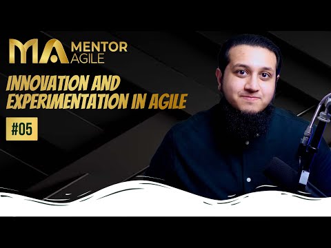1.5 Innovation and Experimentation in Agile - Mentor Agile