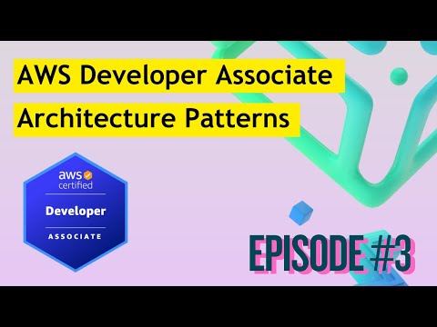 AWS Certified Developer Associate: 6 Architecture Patterns That Appear in 60% of Exam Questions