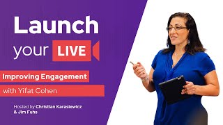 How to Increase Engagement On Live Video With Yifat Cohen