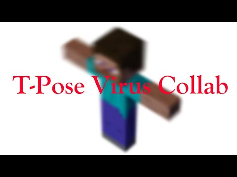 T-Pose Virus Collab - Mine imator - (Hosted By ZNathan Animations) - Minecraft Animation