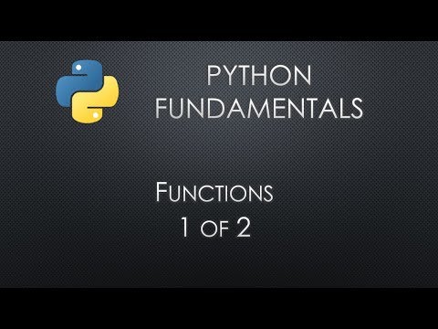Python Fundamentals: Functions 1 of 2