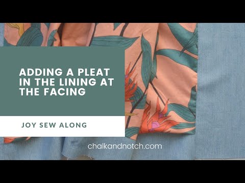 Joy Sew Along | Adding a Pleat in the Lining at the Facing