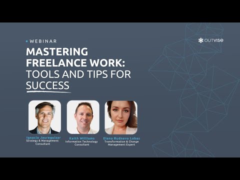 Outvise Webinar - Mastering Freelance Work: Tools and Tips for Success