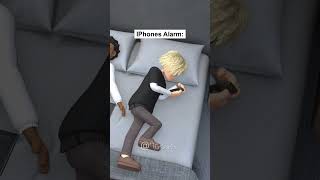 POV: IPhone Vs Samsung Alarm