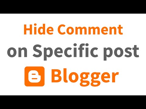 How To Hide Comment on Specific post on Blogger