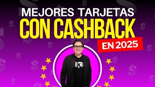 Mejores Tarjetas de Crédito con Cashback en México para 2025