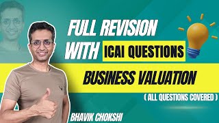 BUSINESS VALUATION | FULL REVISION with ALL ICAI QUESTIONS