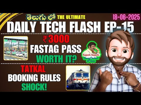 🔥 DTF EP - 15: FASTag Annual Pass, Tatkal Rules, Redmi K80 Ultra, Firefly App, Canva Veo 3