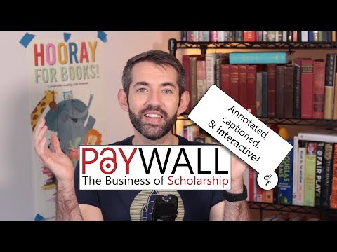 [full movie] Paywall: The Business of Scholarship -- annotated + commentary