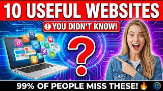 10 Most Useful Websites on the Internet You Didn’t Know Existed!