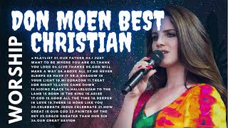 ༺EARLY MORNING DON MOEN BEST CHRISTIAN WORSHIP SONGS 2021 LYRICS༺Christian Hymns✝️#ChristianHymns ✝️
