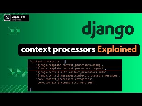 Django Tutorial: Mastering Context Processors with a Practical Example