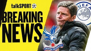 “Robbed of Europe: Crystal Palace’s Europa League Dream Crushed by UEFA Ruling”