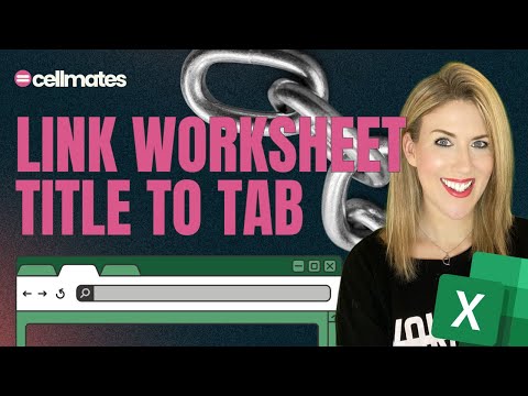 🔗 LINK Worksheet Title to Tab in Excel
