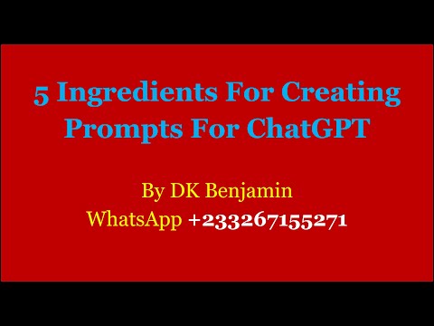 5 INGREDIENTS FOR CRATING PROMPTS FOR CHATGPT