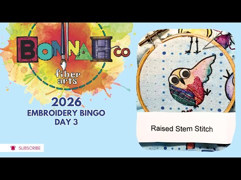 Embroidery Bingo 2026 Day 3: Raised Stem Stitch