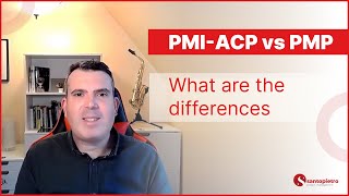 PMI ACP vs PMP: what is the difference?
