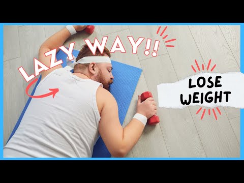How to Lose Weight the Lazy Way
