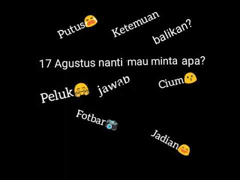Lagu 17agustus nanti mau minta apa