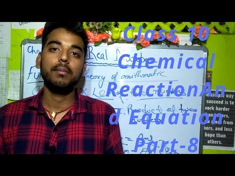 class 10 chemical reaction and equation part 8!#ncert