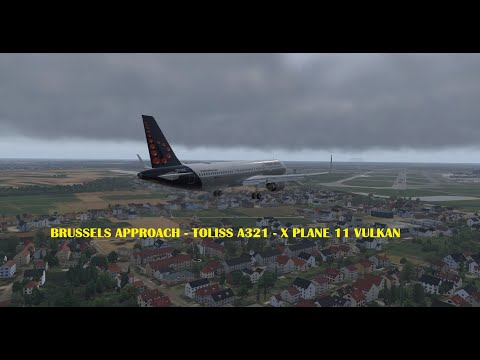 Brussels Approach - Toliss A321 IAE Mod - X Plane 11.50 Vulkan