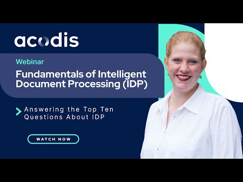 Fundamentals of Intelligent Document Processing - Webinar | Acodis