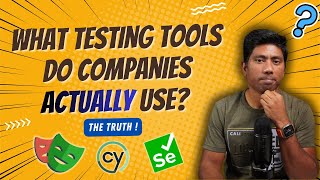 What Testing Tools Do Companies Actually Use? I Found Out