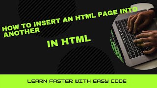 Lesson #10- What is an iframe ? HTML iframe Example - (How to insert an HTML page into another)