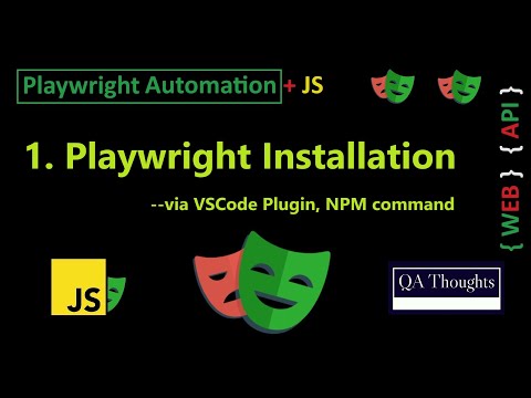Playwright Installation Setup Guide | Playwright with JavaScript | QA Thoughts