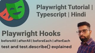 Playwright Test Hooks Explained | Playwright Test & test.describe Explained