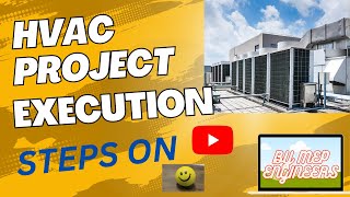 HVAC PROJECT EXECUTION STEPS I HOW TO EXECUTE HVAC PROJECT I HVAC PROJECT KARNE KA TARIKA I