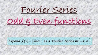 Odd and Even function || Examples and Solutions || Fourier Series