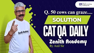"CAT QA Daily: One Question, Infinite Insight"  Solution by Anil Sir Zenith Academy Kanpur #cat2025