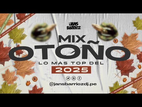🍂🍁 MIX OTOÑO 2025 🍂🍁TOP MAYO (BEELE, BAD BUNNY, AFRO, REGGAETON, SALSA, CUMBIAPOP, OLD SCHOOL)