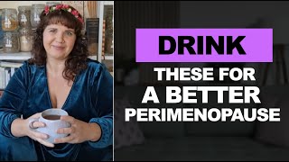 5 herbal teas for perimenopause support | Drink these for a better perimenopause
