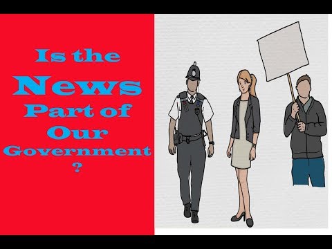 Is the News Part of Our Government? | Benefit of the News | Democratic Principles