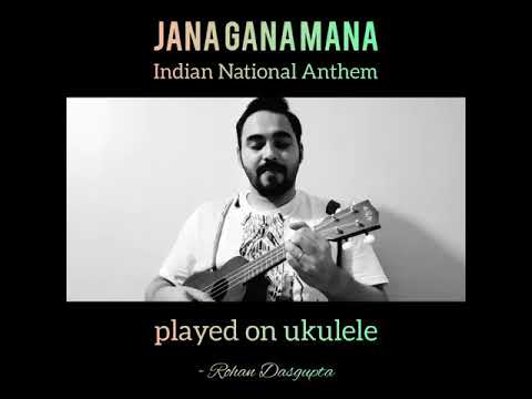JANA GANA MANA (Indian National Anthem) played on ukulele