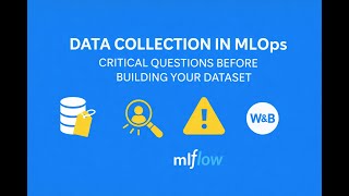 📥 Data Collection in MLOps | Critical Questions Before Building Your Dataset