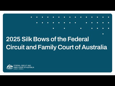2025 Silk Bows of the Federal Circuit and Family Court of Australia