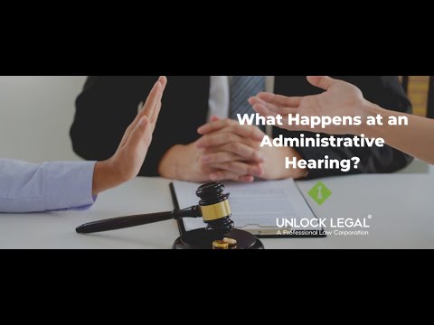 What actually happens at an administrative hearing? | Unlock Legal Professional License Defense